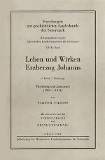 Leben und Wirken Erzherzog Johanns. 2. Bd., 1. Lief. ©      